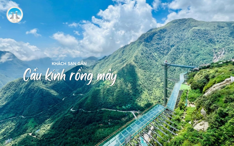 Khách sạn gần cầu kính rồng mây