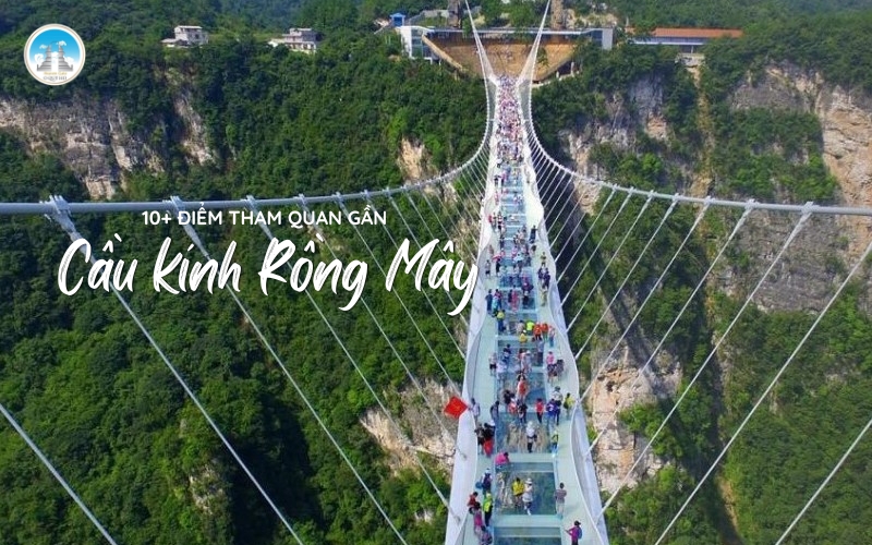 Tham quan gần cầu kính rồng mây